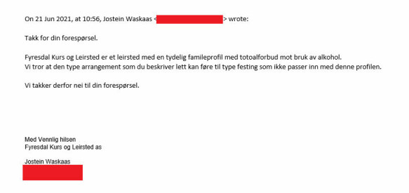 Waskas reports the ban on alcoholic beverages and therefore refuses the request.  Image: Email screenshot